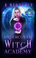 Undercover Witch Academy: Second Year