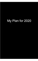 My Plan for 2020: Planner or Notebook (6x9 inches) with 120 doted pages.