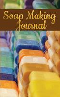 Soap Making Journal: Record Homemade Soap Making - Paper Recipe Workbook - Blank Notebook Arts & Crafts Log Books 7" x 10" 100 pages