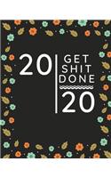 Get Shit Done 2020