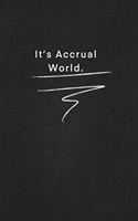 It's Accrual World.