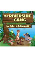 The Riverside Gang