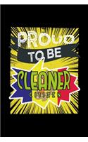 Proud to be cleaner citizen: Notebook - Journal - Diary - 110 Lined pages - 6 x 9 in - 15.24 x 22.86 cm - Doodle Book - Funny Great Gift