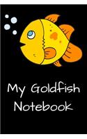 My Goldfish Notebook