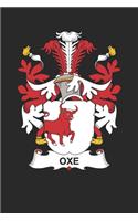 Oxe: Oxe Coat of Arms and Family Crest Notebook Journal (6 x 9 - 100 pages)