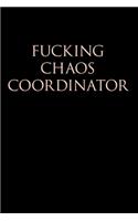 Fucking Chaos Coordinator