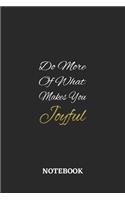 Do More Of What Makes You Joyful