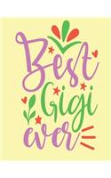 Best Gigi Ever: 2020 Diary/Planner - Week per View. Gift for Granny/Grandma