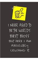 I never asked to be the World's Best Boss
