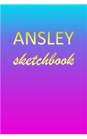 Ansley: Sketchbook - Blank Imaginative Sketch Book Paper - Pink Blue Gold Custom Letter A Personalized Cover - Teach & Practice Drawing for Experienced & As