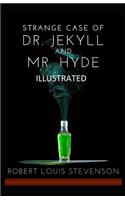 Strange Case of Dr Jekyll and Mr Hyde Illustrated
