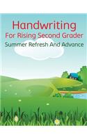 Handwriting For Rising Second Grader - Summer Refresh And Advance