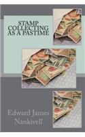 Stamp Collecting as a Pastime