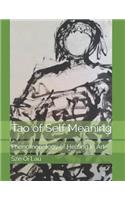 Tao of Self Meaning: Phenomenology of Healing in Art