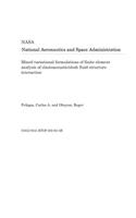 Mixed Variational Formulations of Finite Element Analysis of Elastoacoustic/Slosh Fluid-Structure Interaction