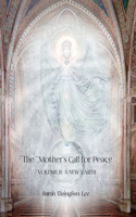 Mother's Call for Peace, Volume II