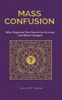 Mass Confusion