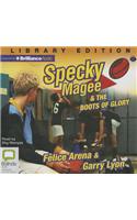 Specky Magee & the Boots of Glory