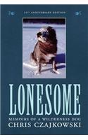 Lonesome: Memoirs of a Wilderness Dog