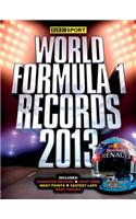 World Formula 1 Records 2013