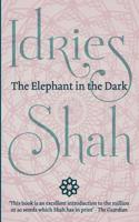 The Elephant in the Dark: Christianity, Islam and the Sufis(English)