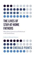 The Lives of Stay-at-Home Fathers