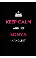 Keep Calm and Let Sonya Handle It