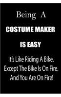 Being a Costume Maker Is Easy
