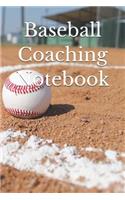 Baseball Coaching Notebook: Baseball Coaching Journal for Training Notes, Strategy, Plays Diagrams and Sketches