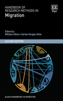 Handbook of Research Methods in Migration: Second Edition (Elgar Handbooks in Migration)