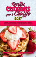 Recettes Cétogènes Pour Le Chaffle 2021