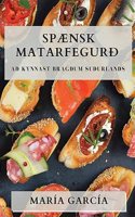 Spænsk Matarfegurð