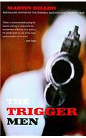 The Trigger Men