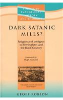 Dark Satanic Mills?