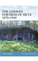 German Fortress of Metz 1870-1944