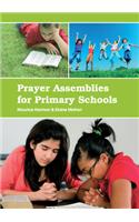 Prayer Assemblies for Primary Schools