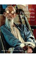 Islamic Frontiers of China