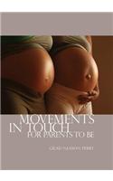 Movements In Touch For Parents to Be