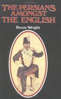 The Persians Amongst the English