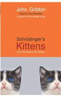 Schrodinger's Kittens: And The Search For Reality