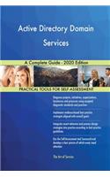 Active Directory Domain Services A Complete Guide - 2020 Edition