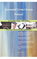 Automated Content Access Protocol A Complete Guide - 2020 Edition