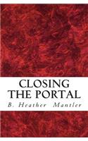 Closing the Portal