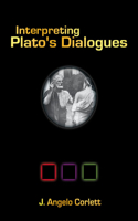 Interpreting Plato's Dialogues