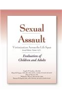 Sexual Assault Victimization Across the Life Span, Second Edition, Volume 2