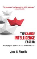 The Change Intelligence Factor