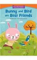 Bunny and Bird Are Best Friends: Making New Friends