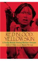 Red Blood, Yellow Skin