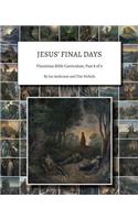 Jesus' Final Days