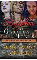 Deception at Gabriel's Trails